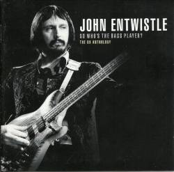 John Entwistle : So Who's the Bass Player ? - the Ox Anthology